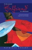 To Be Called &quote;Girlfriend&quote; Is a Privilege (eBook, ePUB)