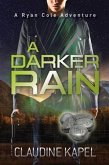 Darker Rain (eBook, ePUB) Darker Rain (eBook, ePUB)