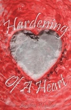Cover Hardening of a Heart (eBook, ePUB)