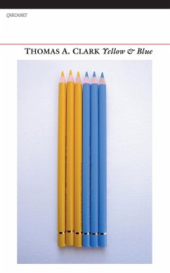 Yellow & Blue (eBook, ePUB) - Clark, Thomas A.