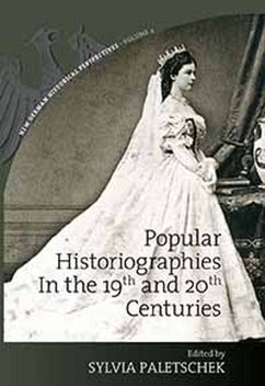 Popular Historiographies in the 19th and 20th Centuries (eBook, ePUB)