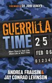 Guerrilla Time (eBook, ePUB) Guerrilla Time (eBook, ePUB)