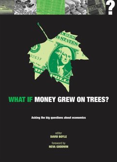 What if Money Grew on Trees? (eBook, ePUB) - Boyle, David