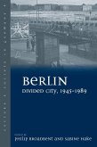 Berlin Divided City, 1945-1989 (eBook, ePUB)