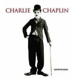 Charlie Chaplin (eBook, ePUB) - Dixon, Kathryn