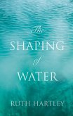 Shaping of Water (eBook, ePUB) Shaping of Water (eBook, ePUB)