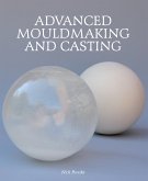 Advanced Mouldmaking and Casting (eBook, ePUB)