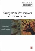 L'integration des services en toxicomanie (eBook, PDF)
