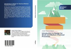 Introduction to Design for Small and Medium Chemical Processes - Odigure, Joseph Obofoni