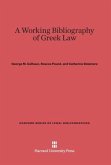 A Working Bibliography of Greek Law