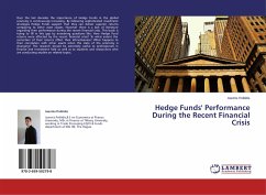 Hedge Funds' Performance During the Recent Financial Crisis