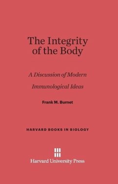 The Integrity of the Body - Burnet, Frank M.