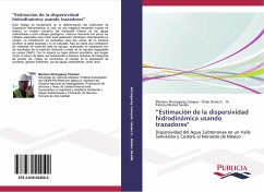 ¿Estimación de la dispersividad hidrodinámica usando trazadores"