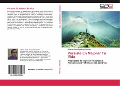 Persiste En Mejorar Tu Vida - Agudelo Cifuentes, Gabriel Ángel