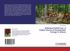 Pelletized Solid Fuel- A Viable Source of Sustainable Energy in Ghana - Ahiabor, Mawuli