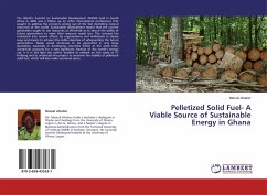 Pelletized Solid Fuel- A Viable Source of Sustainable Energy in Ghana