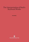 The Interpretation of Bach's Keyboard Works