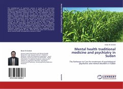 Mental health traditional medicine and psychiatry in Sudan