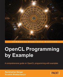 Opencl Programming by Example - Banger, Ravishekhar; Bhattacharyya, Banger