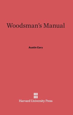 Woodsman's Manual - Cary, Austin