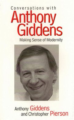 Conversations with Anthony Giddens (eBook, ePUB) - Giddens, Anthony; Pierson, Christopher