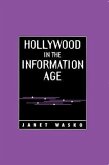 Hollywood in the Information Age (eBook, ePUB)