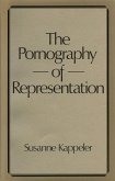 The Pornography of Representation (eBook, ePUB)