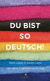 Du bist so deutsch! (eBook, ePUB)