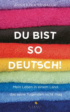 Du bist so deutsch! (eBook, ePUB) - Kowaluk, Agnieszka