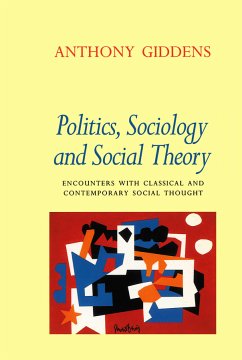 Politics, Sociology and Social Theory (eBook, ePUB) - Giddens, Anthony