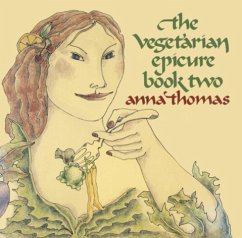 The Vegetarian Epicure Book Two (eBook, ePUB) - Thomas, Anna