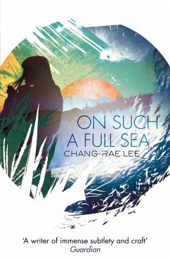On Such A Full Sea (eBook, ePUB) - Lee, Chang-Rae