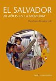 El Salvador : 20 años en la memoria