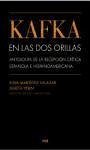 Kafka en las dos orillas : antología de la recepción crítica española
