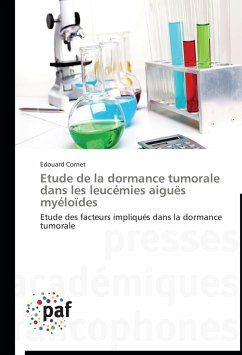 Etude de la dormance tumorale dans les leucémies aiguës myéloïdes - Cornet, Edouard