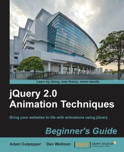 Jquery 2.0 Animation Techniques Beginner's Guide - Culpepper, Adam