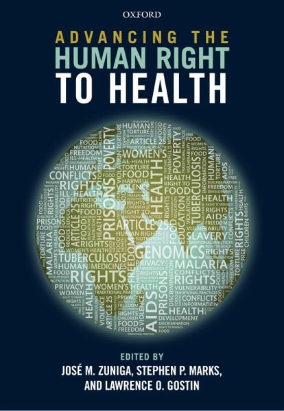 Advancing the Human Right to Health (eBook, PDF) Advancing the Human Right to Health (eBook, PDF)