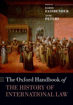 The Oxford Handbook of the History of International Law (eBook, PDF)