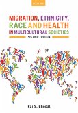 Migration, Ethnicity, Race, and Health in Multicultural Societies (eBook, ePUB)