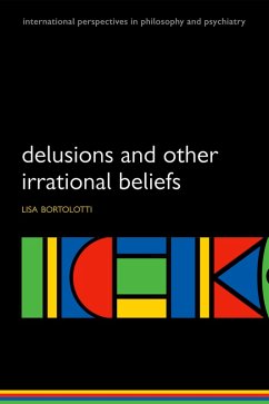 Cover Delusions and Other Irrational Beliefs (eBook, PDF)