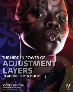 Hidden Power of Adjustment Layers in Adobe Photoshop, The (eBook, ePUB) - Valentine, Scott