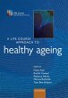 A Life Course Approach to Healthy... - Bild 1