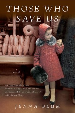 Those Who Save Us (eBook, ePUB) - Blum, Jenna