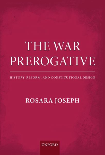 The War Prerogative (eBook, PDF) The War Prerogative (eBook, PDF)
