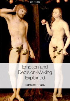 Emotion and Decision-making Explained (eBook, PDF) - Rolls, Edmund T.