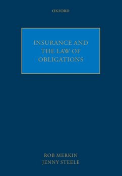 Insurance and the Law of Obligations (eBook, PDF) - Merkin, Rob; Steele, Jenny