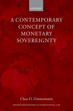 A Contemporary Concept of Monetary Sovereignty (eBook, PDF) - Zimmermann, Claus D.