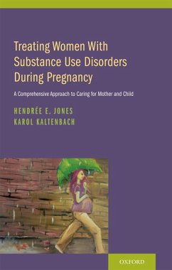 Cover Treating Women with Substance Use Disorders During Pregnancy (eBook, PDF)