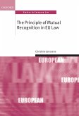 The Principle of Mutual Recognition in EU Law (eBook, PDF)
