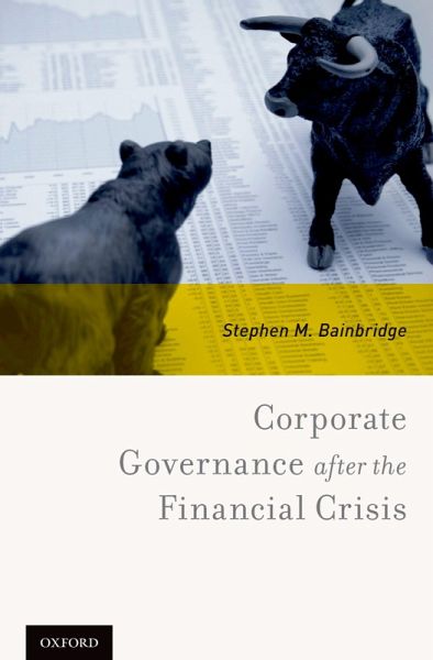 Corporate Governance after the Financial Crisis (eBook, PDF) Corporate Governance after the Financial Crisis (eBook, PDF)